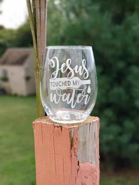 Stemless wine glass with a witty phrase.