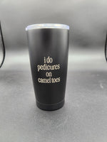 Humorous laser engraved tumbler