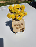 Hand picked for you flower holder