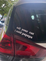Tell your cat sticker
